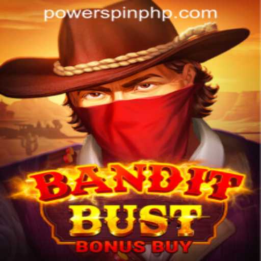 Exploring BanditBustBonusBuy at POWERSPIN Casino PH