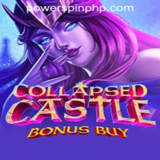 Exciting Adventure Awaits with CollapsedCastleBonusBuy at POWERSPIN Casino PH