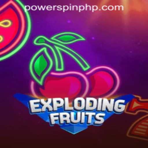 Exploring the Thrills of ExplodingFruits at POWERSPIN Casino PH