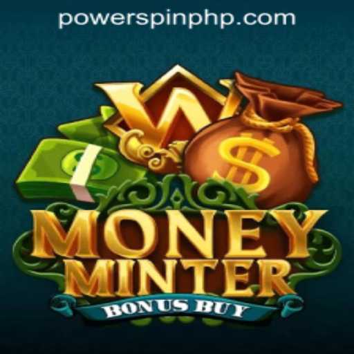 Discover the Excitement of MoneyMinterBonusBuy at POWERSPIN Casino PH