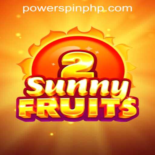 Unlock Excitement with SunnyFruits2 at POWERSPIN Casino PH