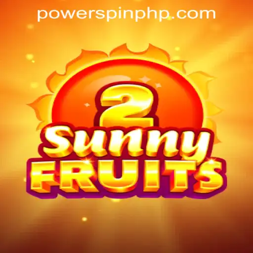 Unlock Excitement with SunnyFruits2 at POWERSPIN Casino PH